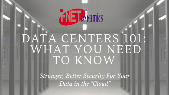 Data Center 101 : What You Need to Know